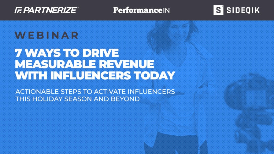 Webinar: 7 Ways to Drive Measurable Revenue with Influencers Today